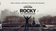 It’s Time to Get Back into the Ring with Rocky! Tickets Now on Sale for Rocky 50th Anniversary, In Theatres November 7-11