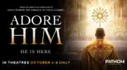 Fathom Entertainment Acquires U.S. Theatrical Distribution Rights to Adore Him: He Is Here, Set for Nationwide Release October 4-8