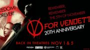 “Freedom! Forever!” Tickets Now On Sale for V for Vendetta 20th Anniversary, Returning to Theatres Nationwide November 1 & 5