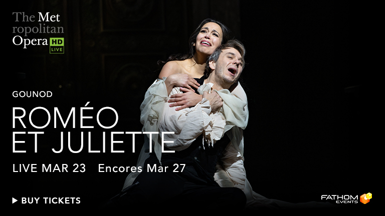 Fathom Events presents The Met: Live in HD transmission of Gounod’s Roméo et Juliette, starring American soprano Nadine Sierra and French tenor Benjamin Bernheim, on Saturday, March 23, at 12:55PM ET