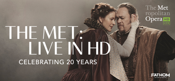 The Metropolitan Opera’s 2026–27 The Met: Live in HD Season Features Eight Live Cinema Transmissions, Three Popular Encores, and a  Special 20th Anniversary Presentation in Theatres