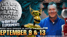 Mystery Science Theater 3000 Returns to Cinemas for Two Nights Only with MST3K: The RiffTrax Experiments on September 9 & 13